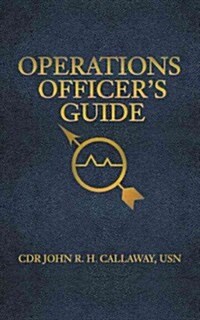 Operations Officers Guide (Paperback)