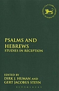 Psalms and Hebrews : Studies in Reception (Paperback)