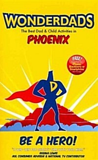 Wonderdads Phoenix (Paperback)