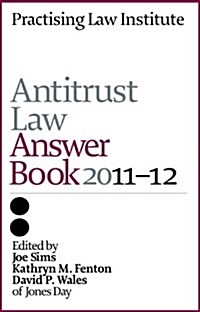 Antitrust Law Answer Book 2011-12 (Paperback)