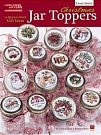 Christmas Jar Toppers (Leisure Arts #5856) (Paperback)