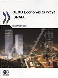 OECD Economic Surveys: Israel: 2011 (Paperback)