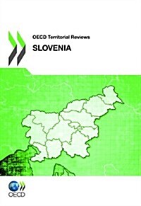 OECD Territorial Reviews: Slovenia 2011 (Paperback)