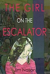The Girl on the Escalator (Paperback)