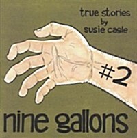 Nine Gallons #2 (Paperback)