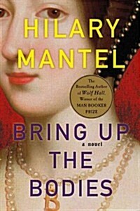 Bring Up the Bodies (Hardcover)