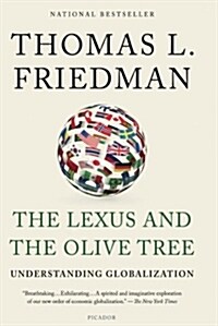 The Lexus and the Olive Tree: Understanding Globalization (Paperback, 2, Revised)