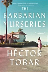 The Barbarian Nurseries (Paperback, Reprint)