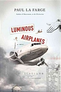 Luminous Airplanes (Paperback)