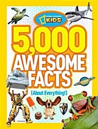 5,000 Awesome Facts (about Everything!) (Library Binding)