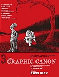 The Graphic Canon, Volume 3: From Heart of Darkness to Hemingway to Infinite Jest (Paperback)