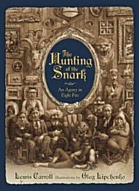 The Hunting of the Snark: An Agony in Eight Fits (Hardcover, Revised)