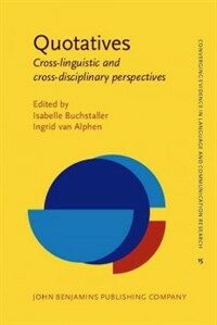 Quotatives : cross-linguistic and cross-disciplinary perspectives
