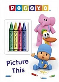 Pocoyo: Picture This [With 4 Crayons] (Paperback)