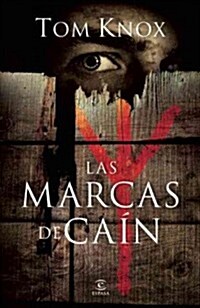 Las Marcas de Cain / The Marks of Cain (Paperback)