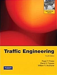 Traffic Engineering: International Version (4th Edition, Paperback) (4th)