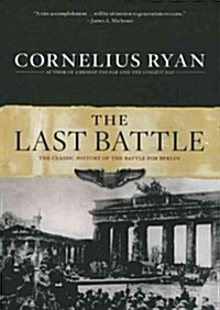 The Last Battle: The Classic History of the Battle for Berlin (MP3 CD)