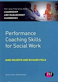 Performance Coaching Skills for Social Work (Paperback)