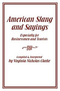 American Slang and Sayings (Paperback)