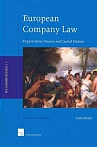 European Company Law : Organization, Finance and Capital Markets (Hardcover, 2 Rev ed)