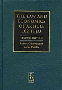 The Law and Economics of Article 102 TFEU (Hardcover, 2 ed)