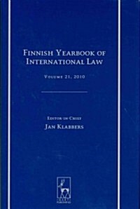 Finnish Yearbook of International Law, Volume 21, 2010 (Hardcover)