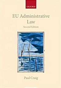 EU Administrative Law (Hardcover, 2 Revised edition)