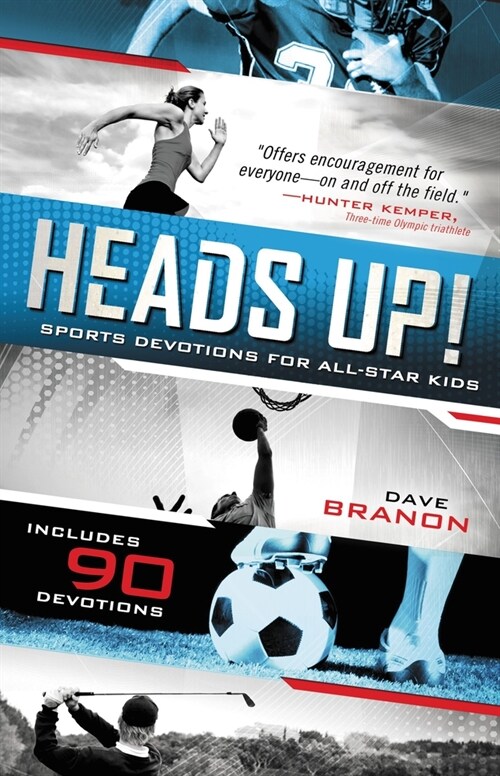 Heads Up!: Sports Devotions for All-Star Kids (Paperback, Revised, Update)