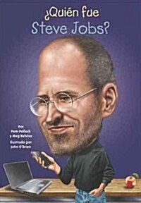 풯ui? Fue Steve Jobs? (Paperback)