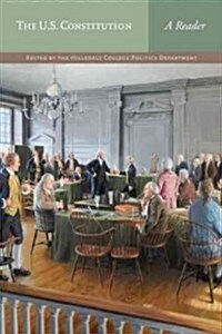 The U.S. Constitution: A Reader (Paperback)