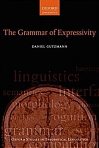 The Grammar of Expressivity (Paperback)