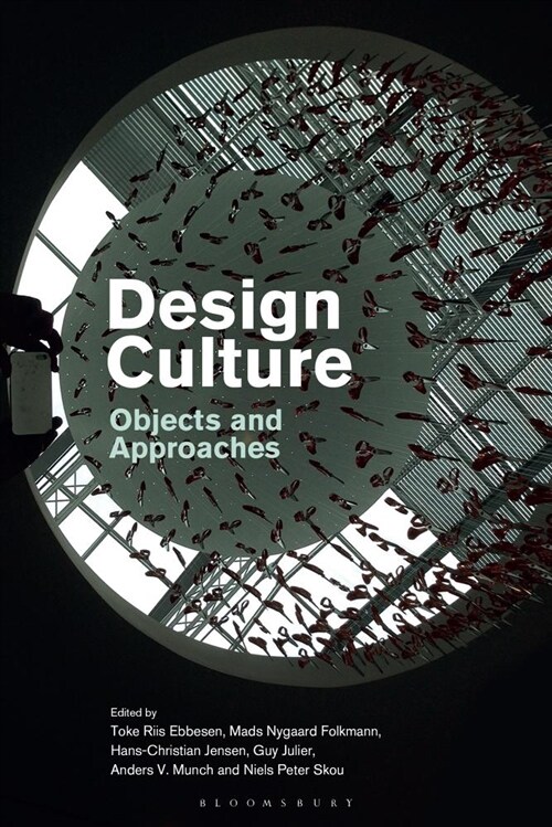 Design Culture : Objects and Approaches (Hardcover)