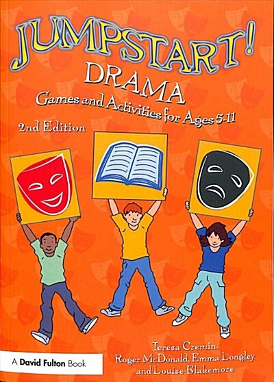 Jumpstart! Drama : Games and Activities for Ages 5-11 (Paperback, 2 ed)
