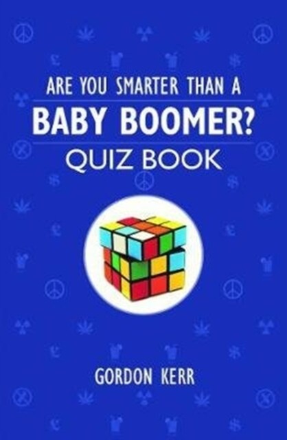 Are You Smarter Than a Baby Boomer? : Quiz Book (Paperback)