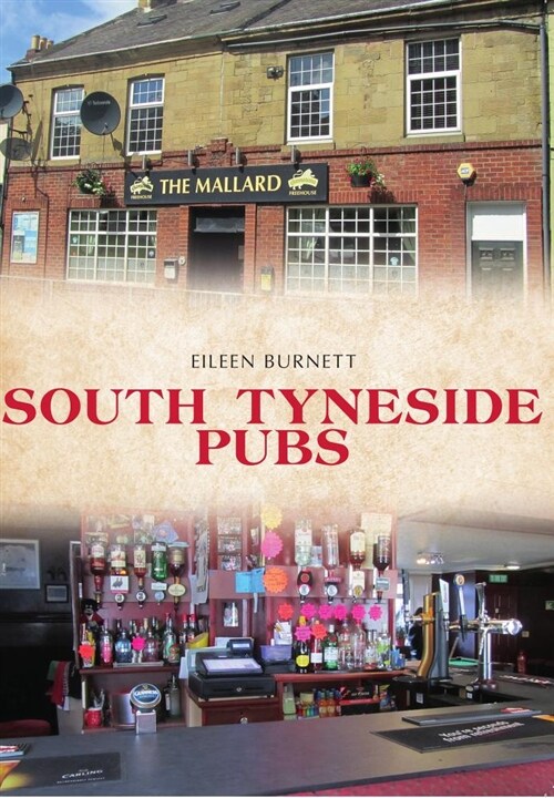 South Tyneside Pubs (Paperback)