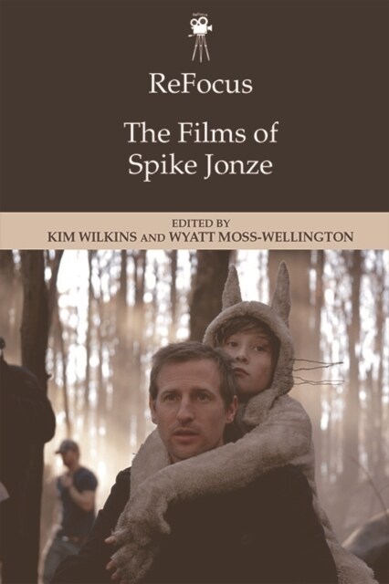 Refocus: The Films of Spike Jonze (Paperback)