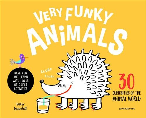 Very Funky Animals: 30 Curiosities of the Animal World (Hardcover)