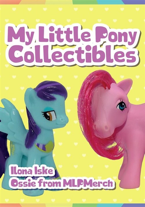 My Little Pony Collectibles (Paperback)