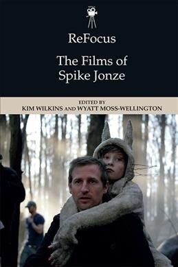 Refocus: the Films of Spike Jonze (Hardcover)