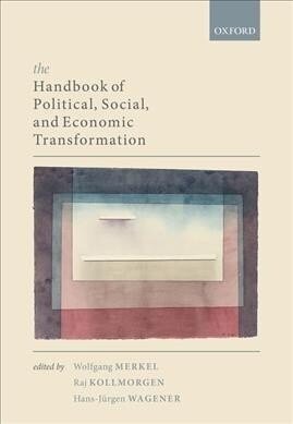 The Handbook of Political, Social, and Economic Transformation (Hardcover)