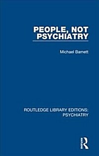 People, Not Psychiatry (Hardcover)