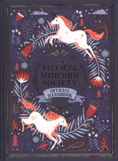 The Magical Unicorn Society : Official Handbook (Hardcover)