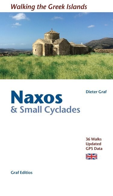 Naxos & Small Cyclades : Walking the Greek Islands (Paperback, 3 ed)