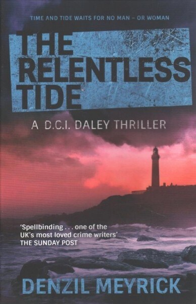 The Relentless Tide : A D.C.I. Daley Thriller (Paperback)