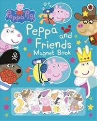 Peppa Pig: Peppa and Friends Magnet Book (Hardcover)