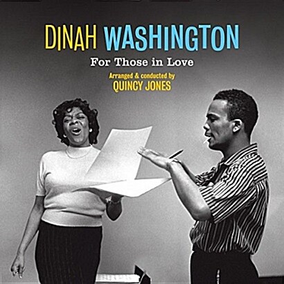 [수입] Dinah Washington - For Those In Love Arranged And Conducted by Quincy Jones [180g LP]