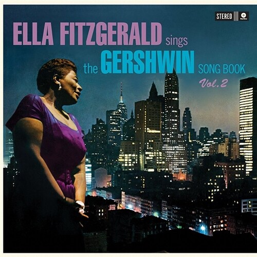 [수입] Ella Fitzgerald - Sings The Gershwin Song Book Vol.2 [180g LP]