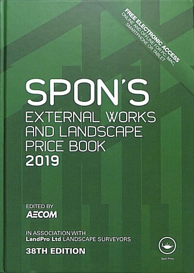 Spons External Works and Landscape Price Book 2019 (Hardcover, 38 New edition)