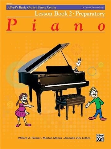 Alfreds Basic Graded Piano Course, Lesson, Bk 2: Preparatory (Paperback)