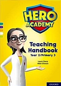 Hero Academy: Oxford Levels 7-12, Turquoise-Lime+ Book Bands: Teaching Handbook Year 2/Primary 3 (Paperback)